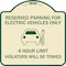 Signmission Reserved Parking for Electric Vehicles 4 Hour Limit Violators Towed Alum, 18" x 18", TG-1818-23112 A-DES-TG-1818-23112 - alternate 1
